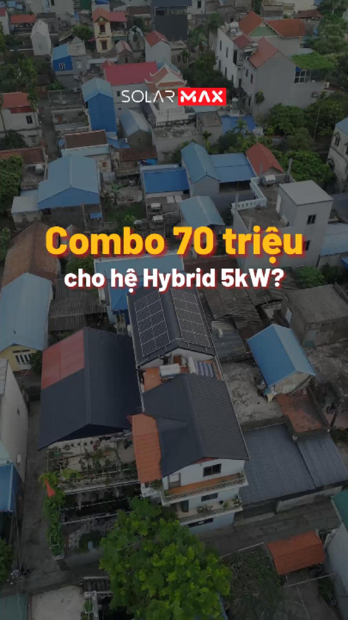 Combo Off-Grid 5kW giá 70 triệu liệu có khả thi?